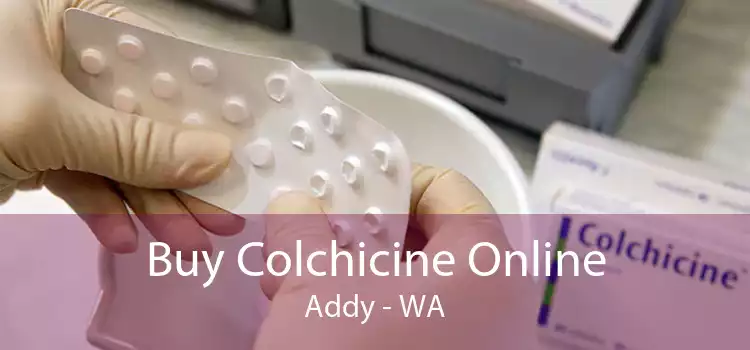 Buy Colchicine Online Addy - WA