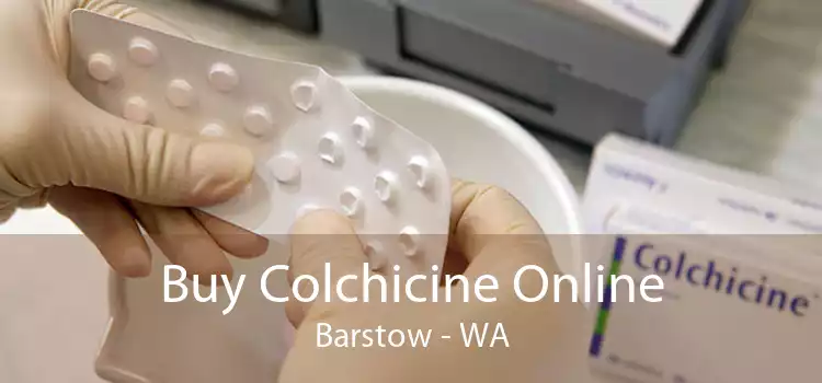 Buy Colchicine Online Barstow - WA