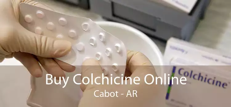 Buy Colchicine Online Cabot - AR