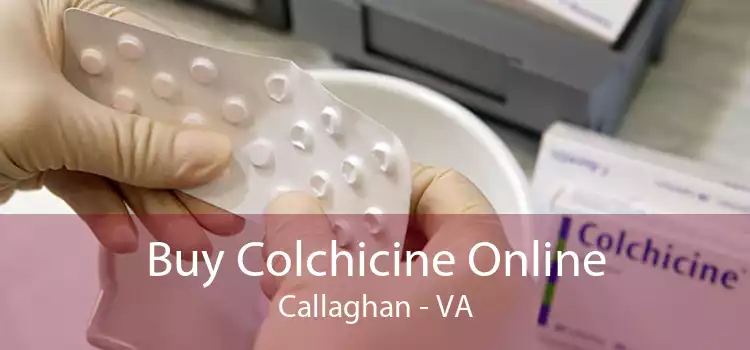 Buy Colchicine Online Callaghan - VA