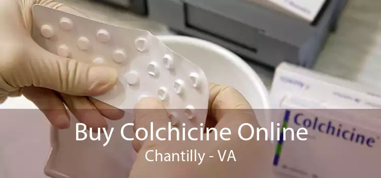Buy Colchicine Online Chantilly - VA
