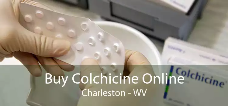 Buy Colchicine Online Charleston - WV