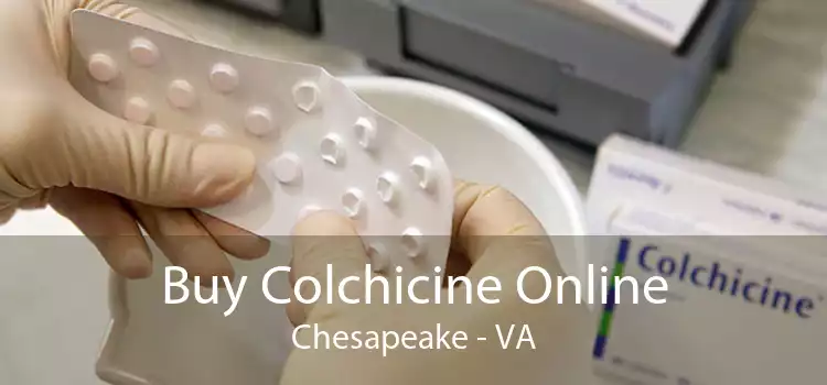 Buy Colchicine Online Chesapeake - VA