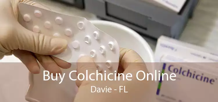 Buy Colchicine Online Davie - FL