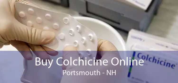 Buy Colchicine Online Portsmouth - NH